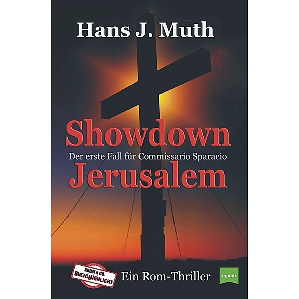 Showdown Jerusalem, Hans J. Muth