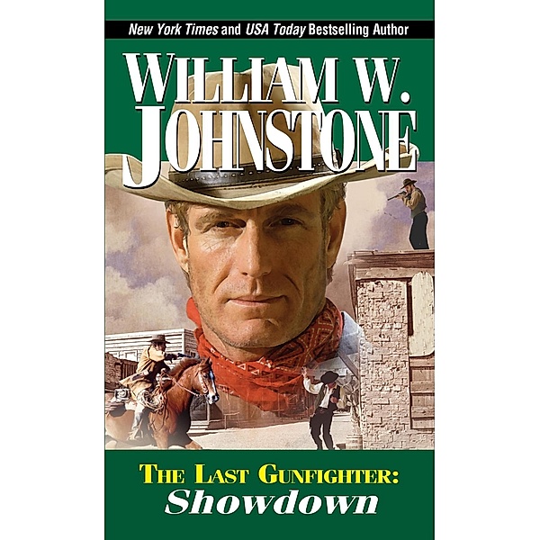 Showdown / The Last Gunfighter Bd.5, William W. Johnstone