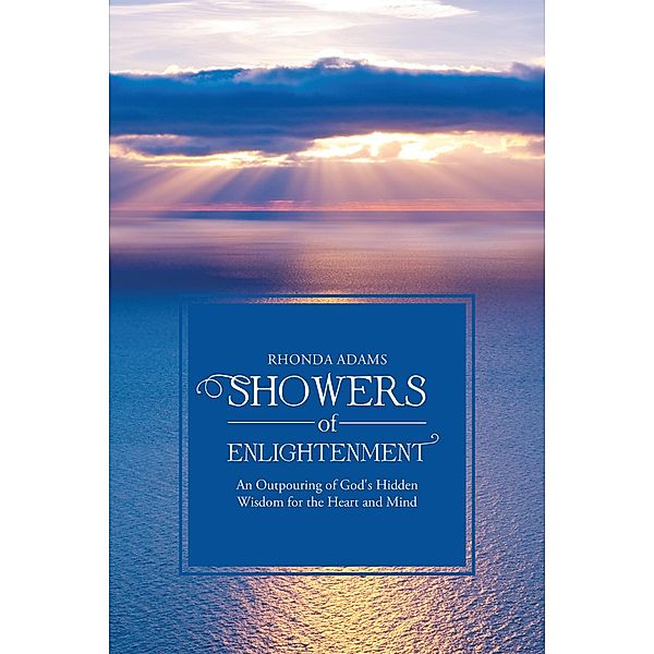 Showers of Enlightenment, Rhonda Adams