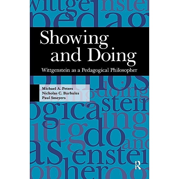 Showing and Doing, Michael A. Peters, Nicholas C. Burbules, Paul Smeyers