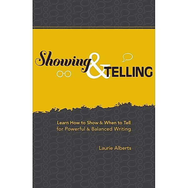 Showing & Telling, Laurie Alberts
