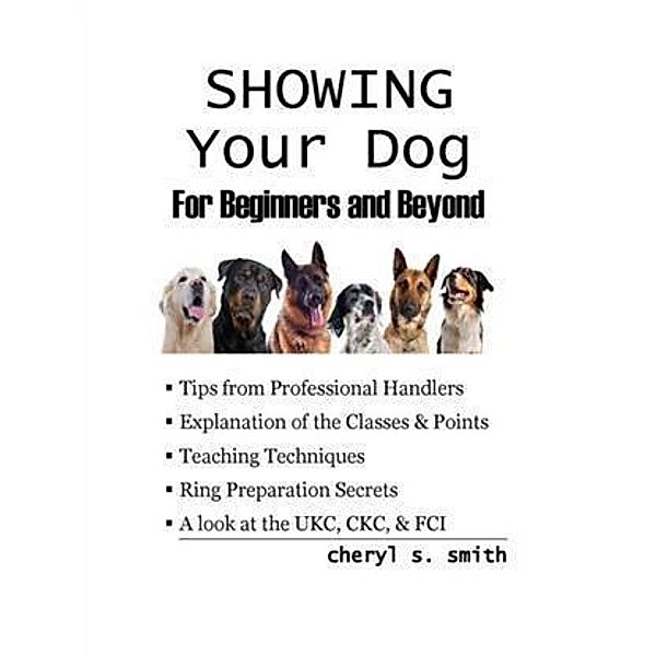 Showing Your Dog, Cheryl S. Smith