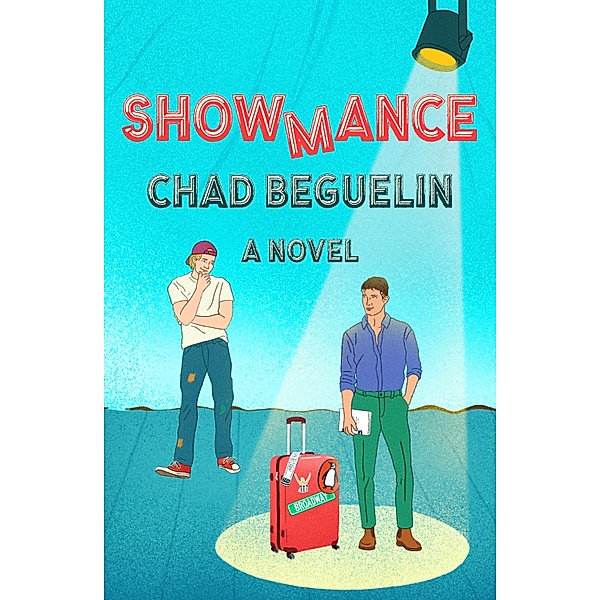 Showmance, Chad Beguelin