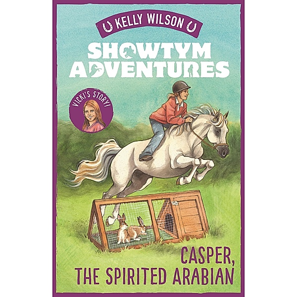 Showtym Adventures 3: Casper, the Spirited Arabian, Kelly Wilson