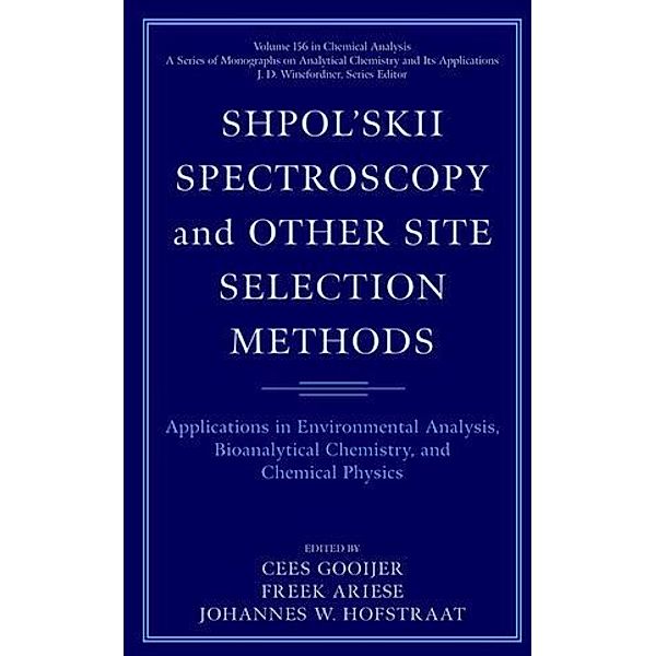 Shpol'Skii Spectroscopy and Other Site-Selection Methods