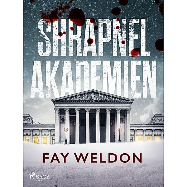 Shrapnel-akademien, Fay Weldon