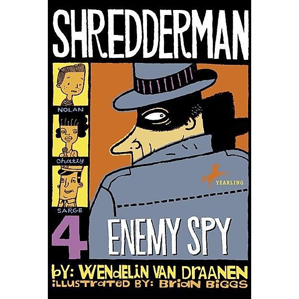 Shredderman: Enemy Spy / Shredderman Bd.4, Wendelin Van Draanen