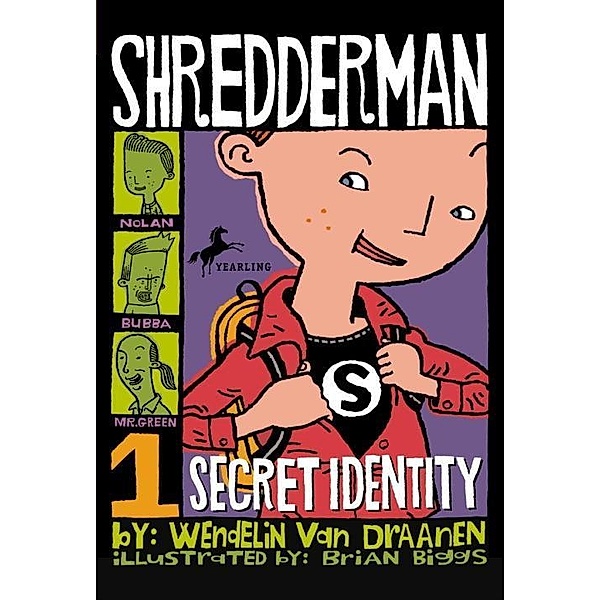 Shredderman: Secret Identity / Shredderman Bd.1, Wendelin Van Draanen