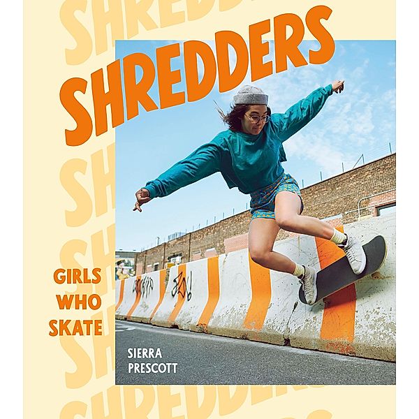 Shredders, Sierra Prescott