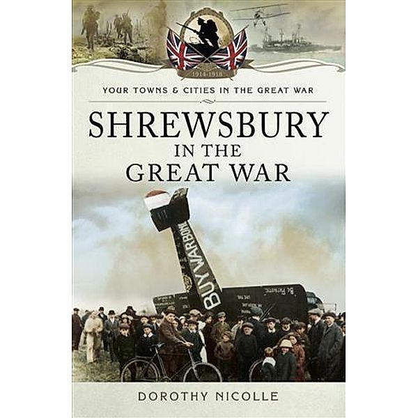 Shrewsbury in the Great War, Dorothy Nicolle