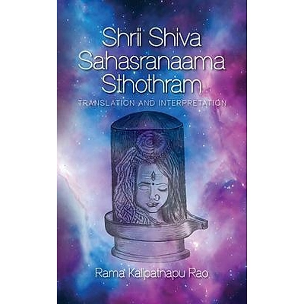 Shrii Shiva Sahasranaama Sthothram, Rama Kalipatnapu Rao