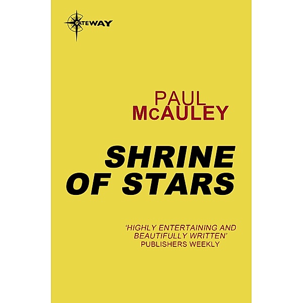 Shrine of Stars / Confluence, Paul McAuley