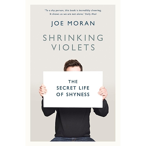 Shrinking Violets, Joe Moran