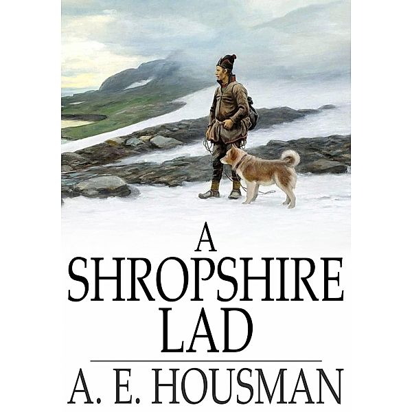 Shropshire Lad / The Floating Press, A. E. Housman