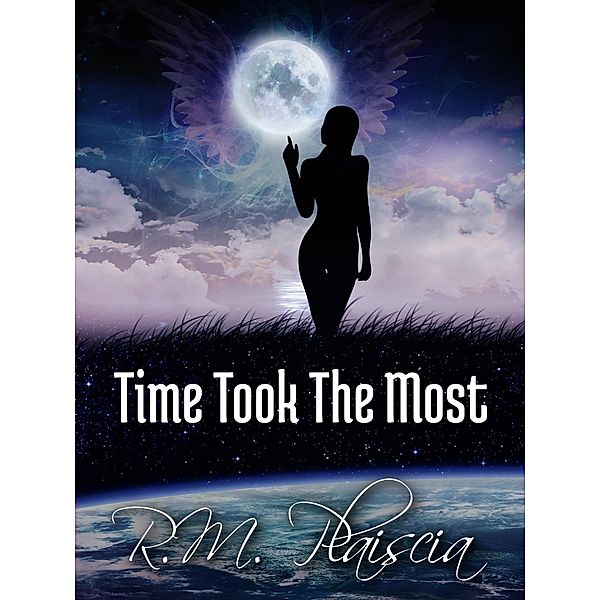 Shroud of Ages: Time Took The Most, R.M. Plaiscia