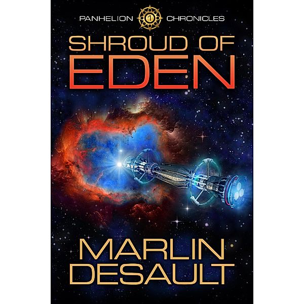 Shroud of Eden (Panhelion Chronicles, #1) / Panhelion Chronicles, Marlin Desault