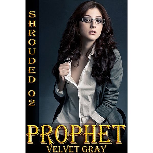 Shrouded: Prophet, Velvet Gray