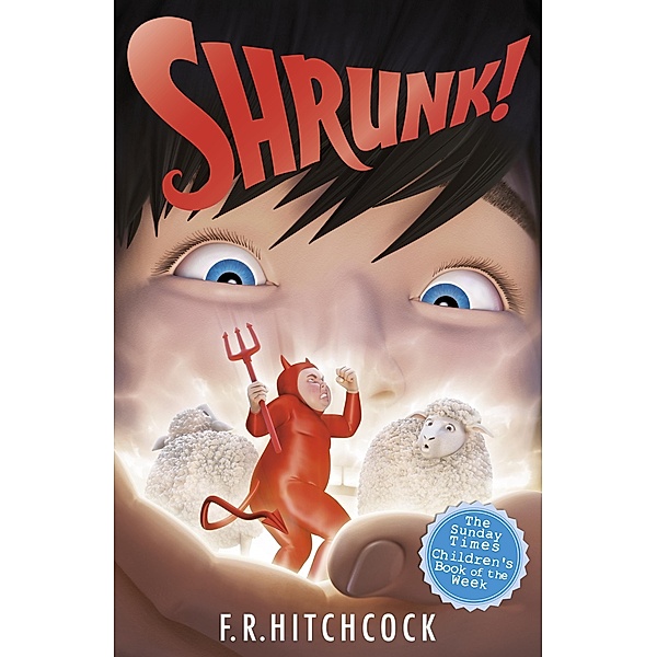 SHRUNK! / SHRUNK! Bd.1, Fleur Hitchcock