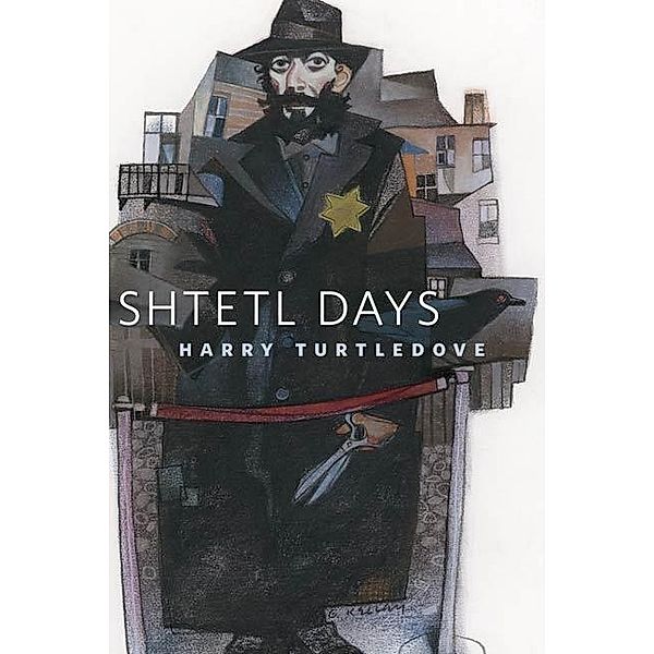 Shtetl Days / Tor Books, Harry Turtledove
