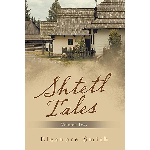 Shtetl Tales, Eleanore Smith