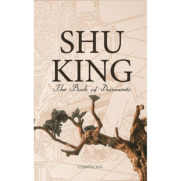 Shu King: The Book of Documents, Confucius