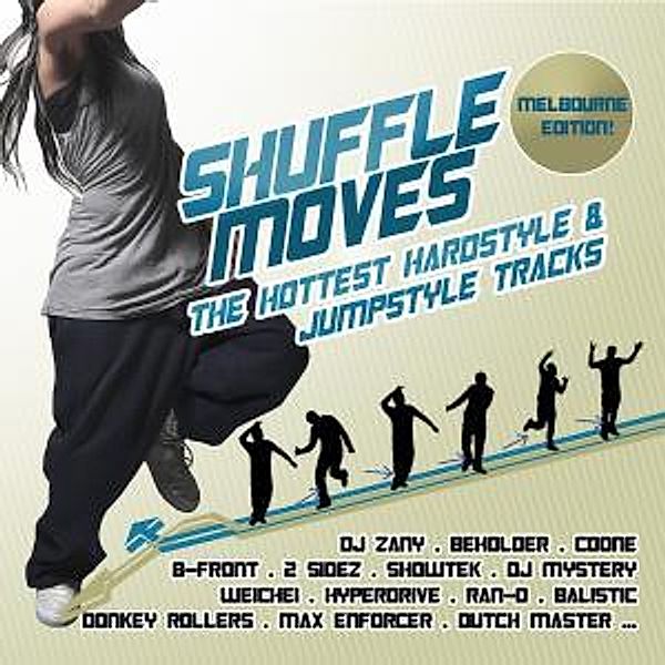 Shuffle Moves: The Hottest Hardstyle & Jumpstyle T, Diverse Interpreten