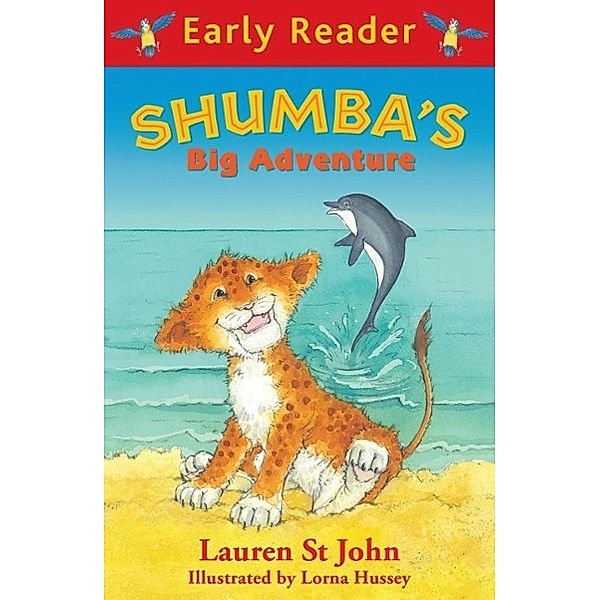 Shumba's Big Adventure / Early Reader, Lauren St John