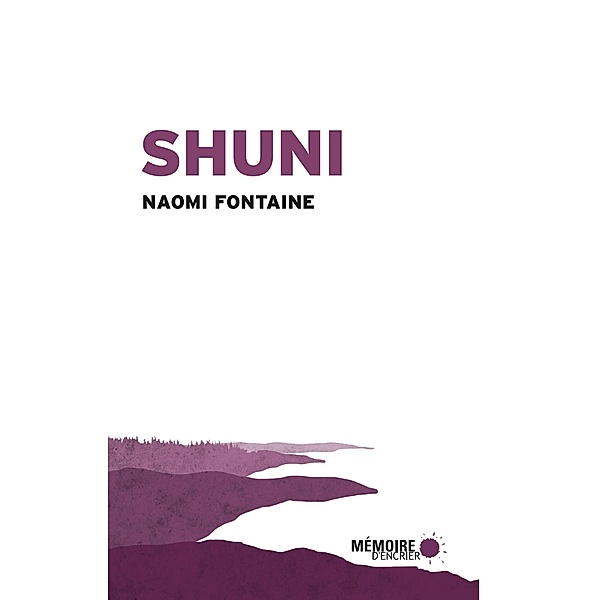 Shuni, Fontaine Naomi Fontaine
