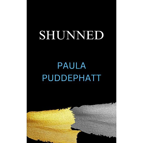 Shunned, Paula Puddephatt