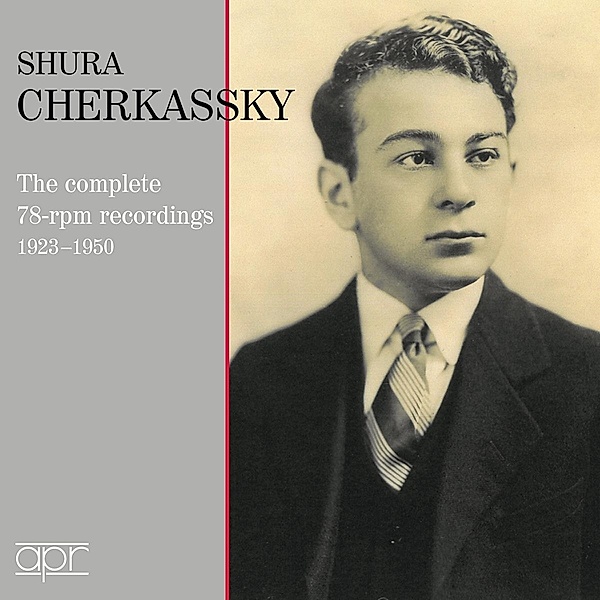 Shura Cherkassky - The complete 78rpm recordings 1923 - 1950, Cherkassky, Hubert, Rachmilovich, Santa Monica SO