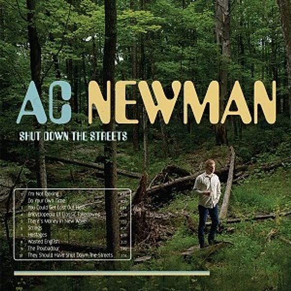 Shut Down The Streets (Vinyl), A.c. Newman