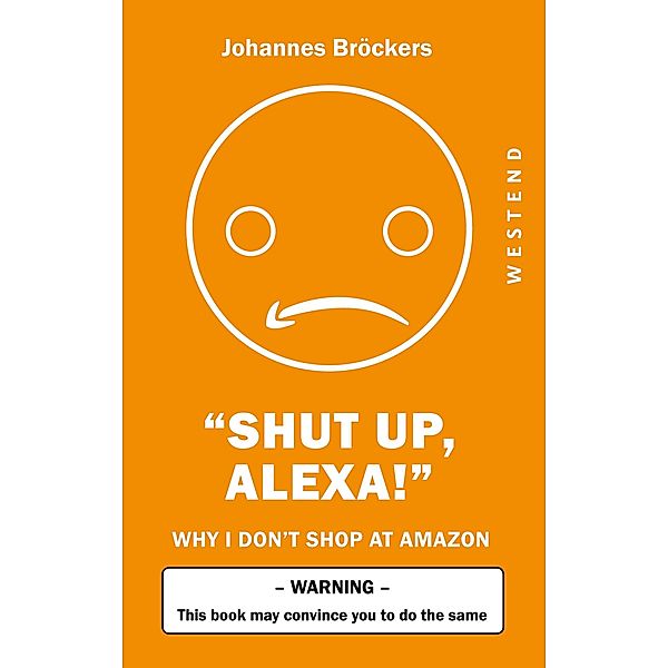 Shut up, Alexa!, Johannes Bröckers
