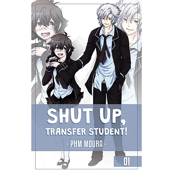 Shut up, Transfer Student! 1, PHM Moura