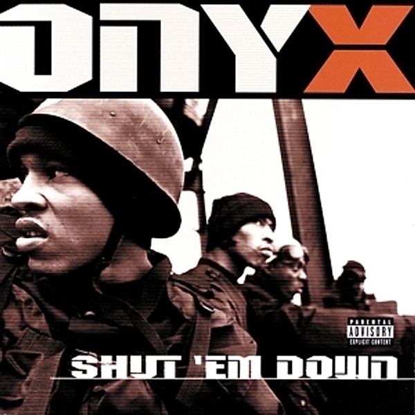 Shut'Em Down, Onyx