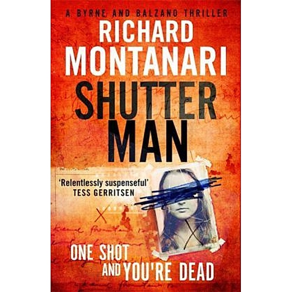 Shutter Man, Richard Montanari