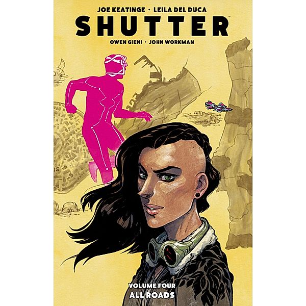 SHUTTER VOL. 4 All Roads / SHUTTER, Joe Keatinge