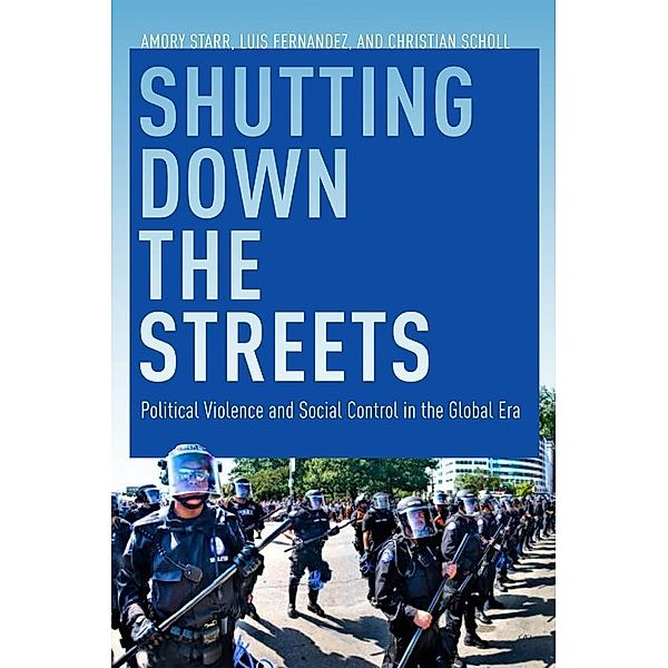 Shutting Down the Streets, Luis A. Fernandez, Amory Starr, Christian Scholl