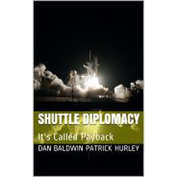 Shuttle Diplomacy, Dan Baldwin