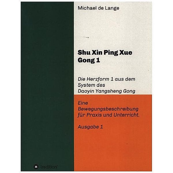 Shuxin Pingxue Gong 1 - Herzform 1, Michael de Lange