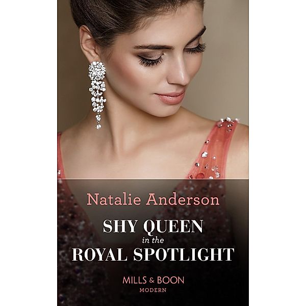 Shy Queen In The Royal Spotlight / Once Upon a Temptation Bd.3, Natalie Anderson