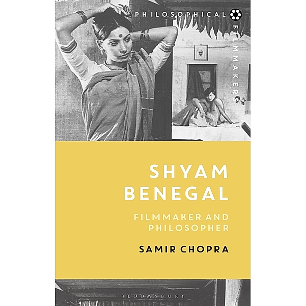 Shyam Benegal / Philosophical Filmmakers, Samir Chopra