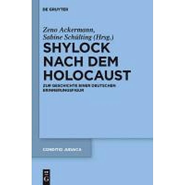 Shylock nach dem Holocaust / Conditio Judaica Bd.78