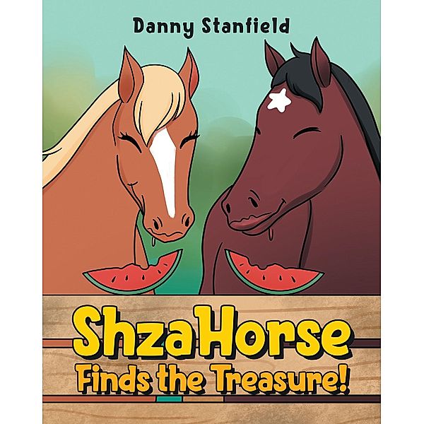 ShzaHorse Finds the Treasure!, Danny Stanfield