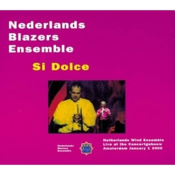 Si Dolce, Nederlands Blazers Ensemble