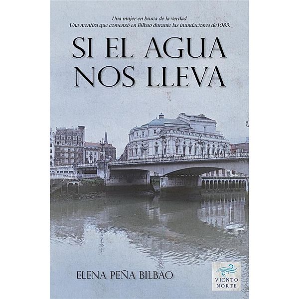 Si el agua nos lleva, Elena Peña Bilbao