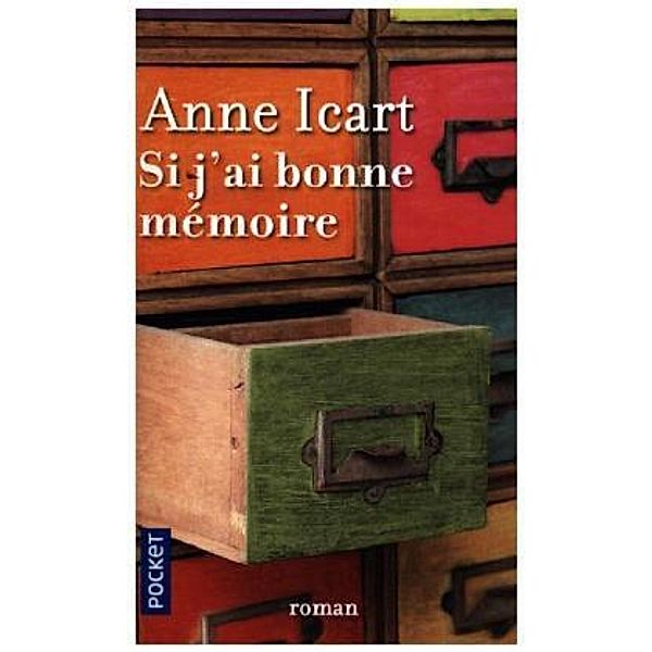 Si j'ai bonne mémoire, Anne Icart