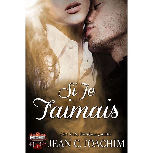 Si Je T'aimais (Coeurs hollywoodiens, #1) / Coeurs hollywoodiens, Jean Joachim