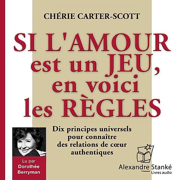 Si l'amour est un jeu, en voici les règles, Chérie Carter-Scott