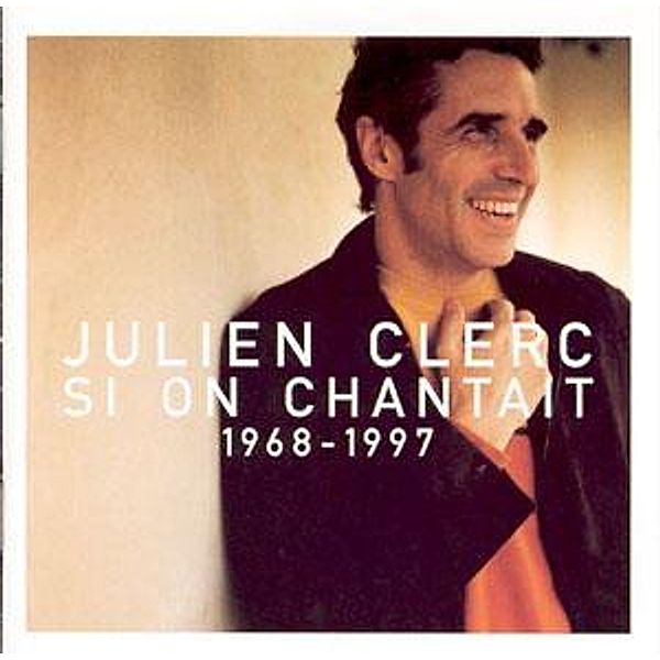 Si On Chantait 68-97, Julien Clerc
