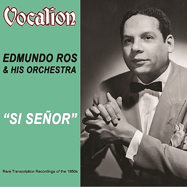Si Senor, Edmundo Ros & His Orchestra